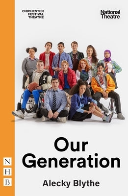 Our Generation by Blythe, Alecky