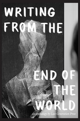 Writing from the End of the World by Neill, Muriel