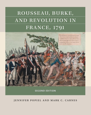 Rousseau, Burke, and Revolution in France, 1791 by Popiel, Jennifer J.