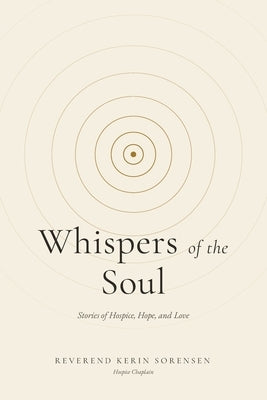 Whispers of the Soul by Sorensen, Kerin