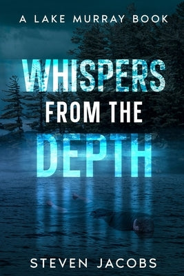 Whispers from the Depth by Jacobs, Steven A.