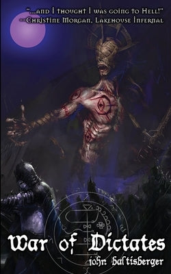 War of Dictates by Baltisberger, John