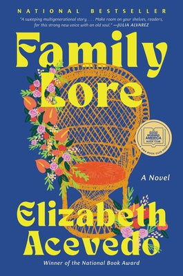 Family Lore: A Good Morning America Book Club Pick by Acevedo, Elizabeth