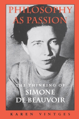 Philosophy as Passion by Vintges, Karen