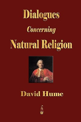 Dialogues Concerning Natural Religion by David Hume