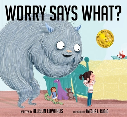 Worry Says What? by Edwards, Allison