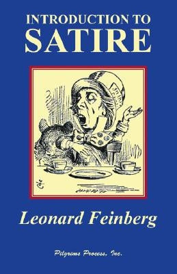 Introduction to Satire by Feinberg, Leonard