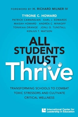 All Students Must Thrive 2019 by Howard, Tyronne