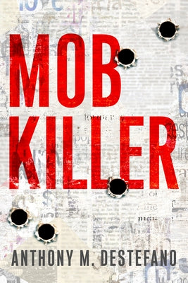 Mob Killer: The Bloody Rampage of Charles Carneglia, Mafia Hit Man by DeStefano, Anthony M.