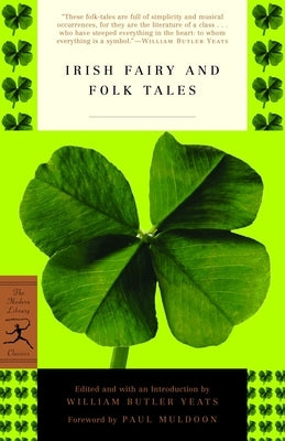 Irish Fairy and Folk Tales by Yeats, William Butler