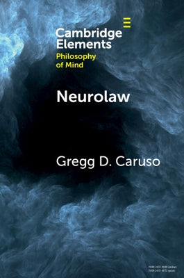 Neurolaw by Caruso, Gregg D.