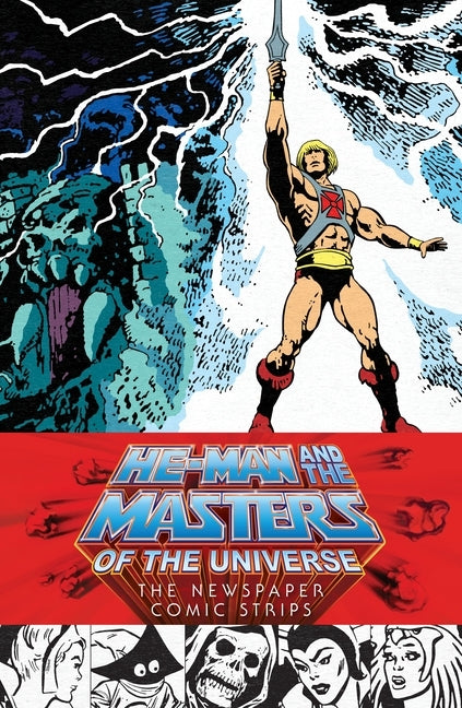He-Man and the Masters of the Universe: The Newspaper Comic Strips by Shull, James