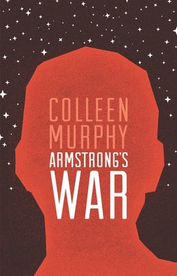 Armstrong's War by Murphy, Colleen