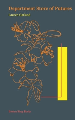Department Store of Futures by Garland, Lauren