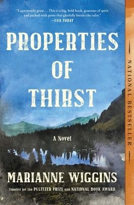 Properties of Thirst by Wiggins, Marianne