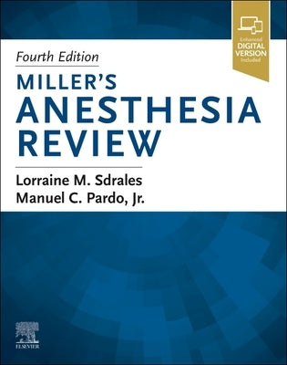 Miller's Anesthesia Review by Sdrales, Lorraine M.