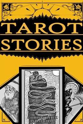 Tarot Stories by Polidoro, Christopher