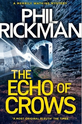 The Echo of Crows by Rickman, Phil