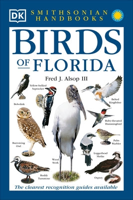 Birds of Florida: The Clearest Recognition Guide Available by DK