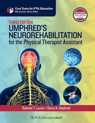 Umphred's Neurorehabilitation for the Physical Therapist Assistant by Lazaro, Rolando