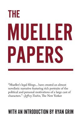 The Mueller Papers by Grim, Ryan