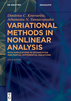 Variational Methods in Nonlinear Analysis: Optimization and Partial Differential Equations Applications by Kravvaritis, Dimitrios C.