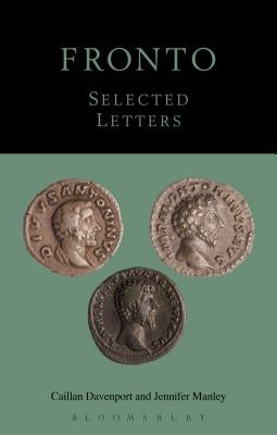 Fronto: Selected Letters by Davenport, Caillan