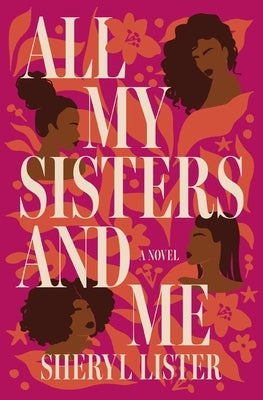 All My Sisters and Me by Lister, Sheryl