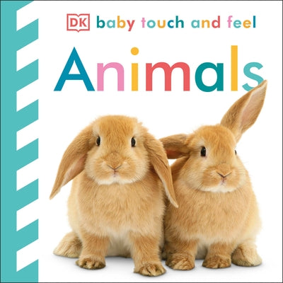 Baby Touch and Feel: Animals by Dk