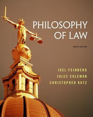 Philosophy of Law by Feinberg, Joel