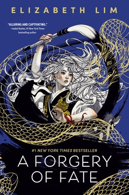A Forgery of Fate by Lim, Elizabeth