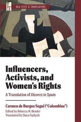 Influencers, Activists, and Women's Rights: A Translation of Divorce in Spain by Burgos Segu?, Carmen de