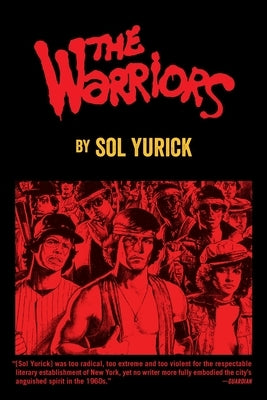 The Warriors by Yurick, Sol