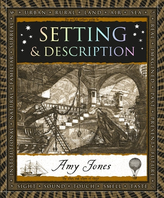 Setting & Description by Jones, Amy