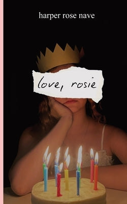 love, rosie by Nave, Harper Rose