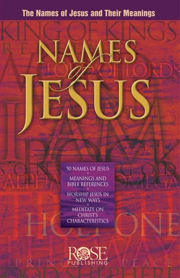 Names of Jesus by Rose Publishing