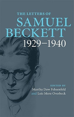 The Letters of Samuel Beckett by Beckett, Samuel