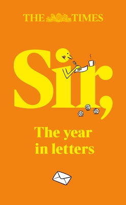 The Times Sir: The Year in Letters (2025) by Riley, Andrew