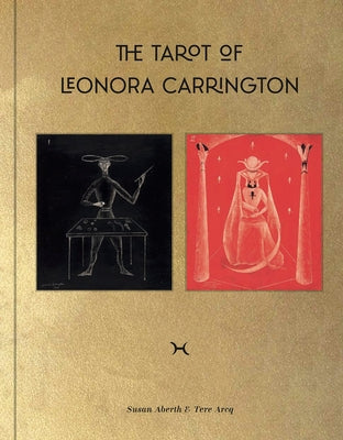 The Tarot of Leonora Carrington by Carrington, Leonora