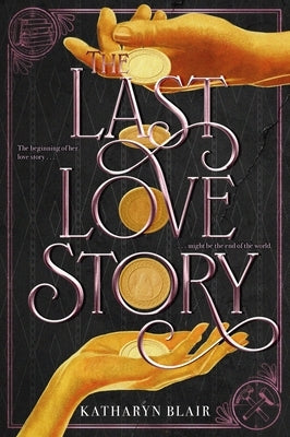 The Last Love Story by Blair, Katharyn