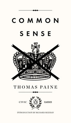 Common Sense by Paine, Thomas