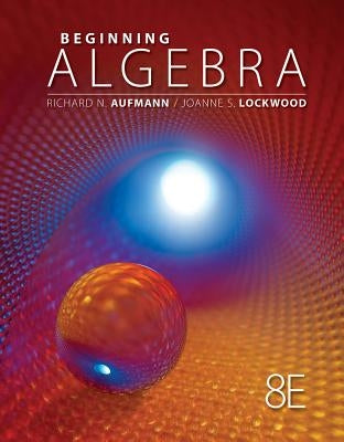 Beginning Algebra by Aufmann, Richard N.