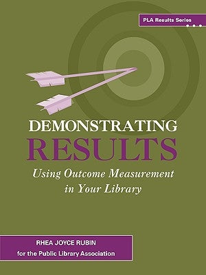 Demonstrating Results by Rubin, Rhea Joyce