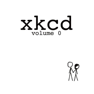 Xkcd: Volume 0 by Munroe, Randall