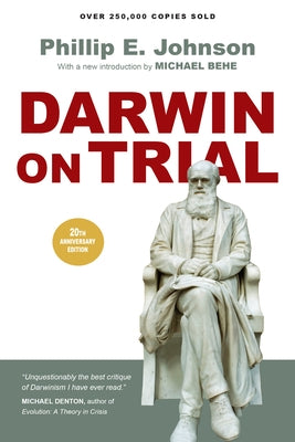 Darwin on Trial by Johnson, Phillip E.