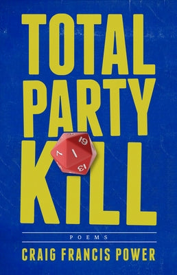 Total Party Kill by Francis Power, Craig