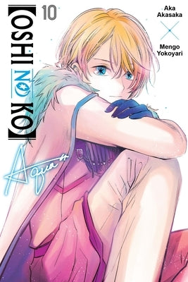 [Oshi No Ko], Vol. 10 by Akasaka, Aka