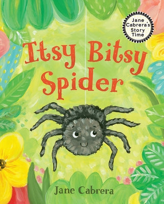 Itsy Bitsy Spider by Cabrera, Jane