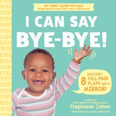 I Can Say Bye-Bye! by Cohen, Stephanie