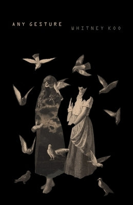 Any Gesture by Koo, Whitney